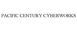 PACIFIC CENTURY CYBERWORKS trademark