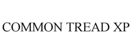 COMMON TREAD XP trademark