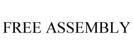FREE ASSEMBLY trademark