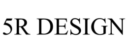 5R DESIGN trademark