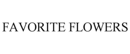 FAVORITE FLOWERS trademark