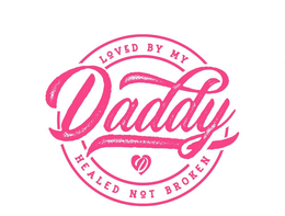 D LOVED BY MY DADDY, HEALED NOT BROKEN trademark