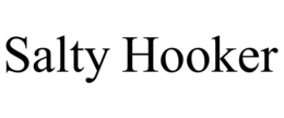 SALTY HOOKER trademark