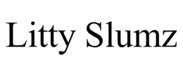 LITTY SLUMZ trademark