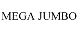 MEGA JUMBO trademark