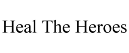 HEAL THE HEROES trademark