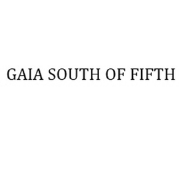 GAIA SOUTH OF FIFTH trademark