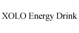 XOLO ENERGY DRINK trademark