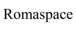 ROMASPACE trademark
