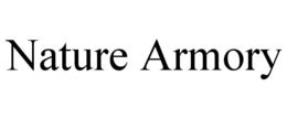 NATURE ARMORY trademark