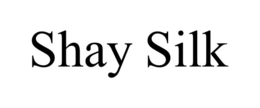 SHAY SILK trademark