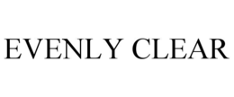 EVENLY CLEAR trademark