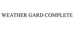 WEATHER GARD COMPLETE trademark