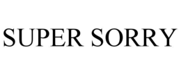 SUPER SORRY trademark