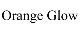 ORANGE GLOW trademark