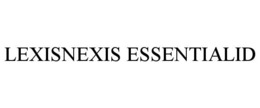 LEXISNEXIS ESSENTIALID trademark