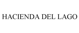 HACIENDA DEL LAGO trademark