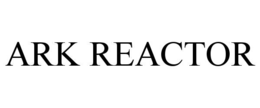 ARK REACTOR trademark