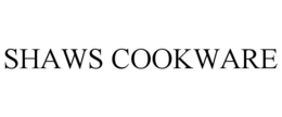 SHAWS COOKWARE trademark