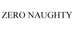 ZERO NAUGHTY trademark