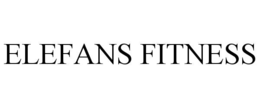 ELEFANS FITNESS trademark