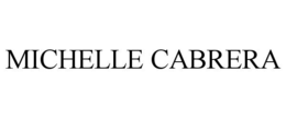 MICHELLE CABRERA trademark