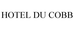 HOTEL DU COBB trademark