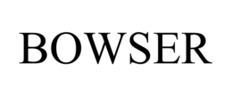 BOWSER trademark