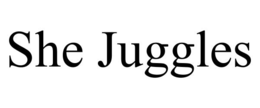 SHE JUGGLES trademark