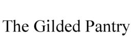 THE GILDED PANTRY trademark