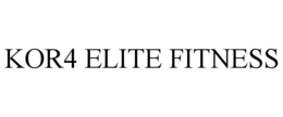 KOR4 ELITE FITNESS trademark