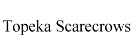 TOPEKA SCARECROWS trademark