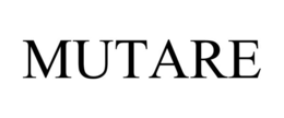 MUTARE trademark