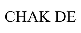 CHAK DE trademark