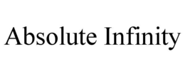ABSOLUTE INFINITY trademark