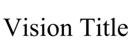 VISION TITLE trademark