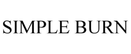 SIMPLE BURN trademark