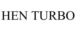 HEN TURBO trademark