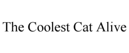 THE COOLEST CAT ALIVE trademark