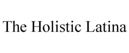 THE HOLISTIC LATINA trademark
