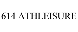614 ATHLEISURE trademark