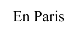 EN PARIS trademark