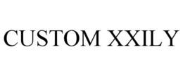 CUSTOM XXILY trademark