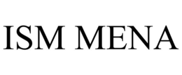 ISM MENA trademark