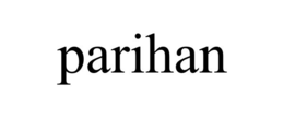 PARIHAN trademark