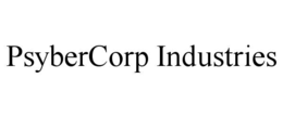 PSYBERCORP INDUSTRIES trademark