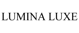 LUMINA LUXE trademark