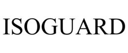 ISOGUARD trademark