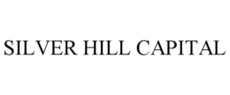 SILVER HILL CAPITAL trademark
