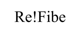 RE!FIBE trademark